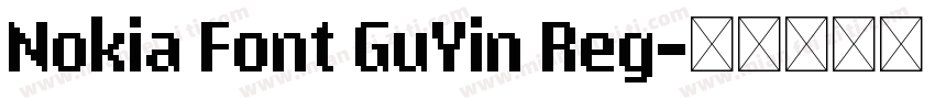 Nokia Font GuYin Reg字体转换